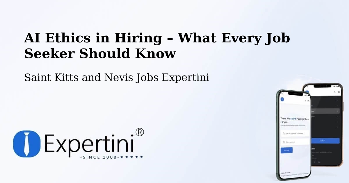 AI Ethics in Recruitment & Hiring – Sandy Point Town - Sandy Point Town, Saint Kitts and Nevis Jobs Expertini