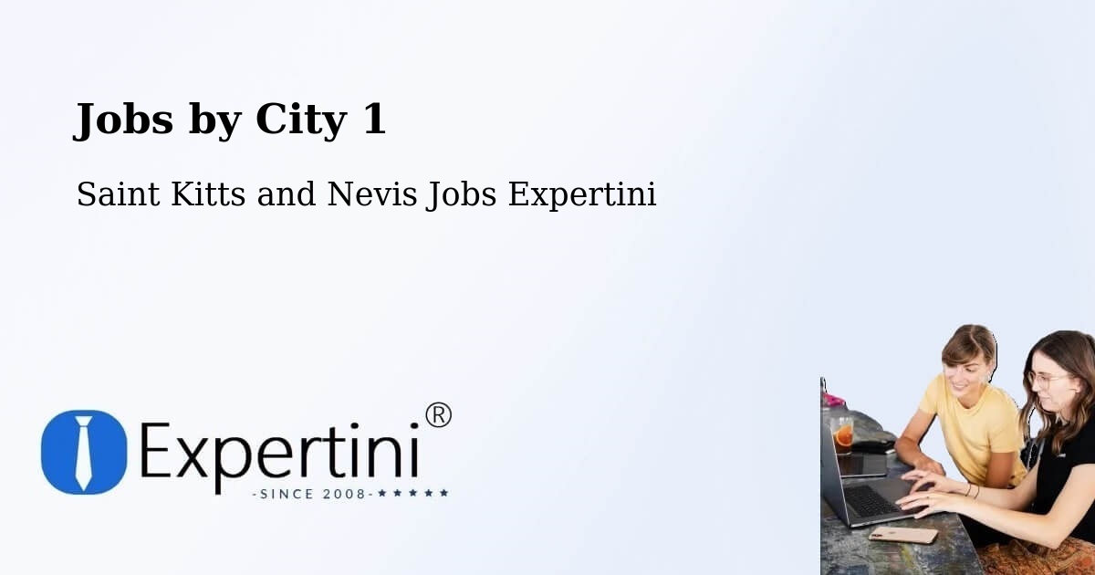 City Jobs in Saint Kitts and Nevis - Expertini