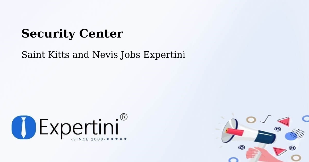 Security & Compliance – Sandy Point Town - Saint Kitts and Nevis Jobs Expertini